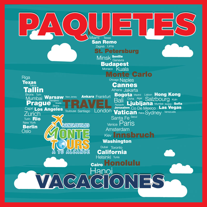 PAQUETES VACACIONES NACIONALES E INTERNACIONAL